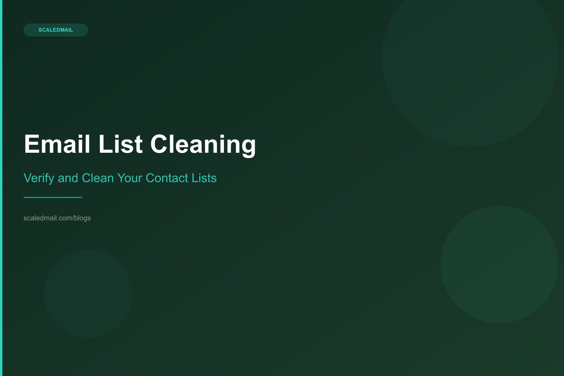 Email List Cleaning: How to Scrub Your List for Better Deliverability
